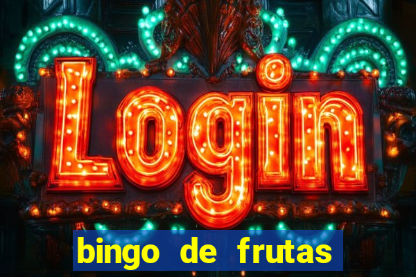 bingo de frutas para imprimir pdf